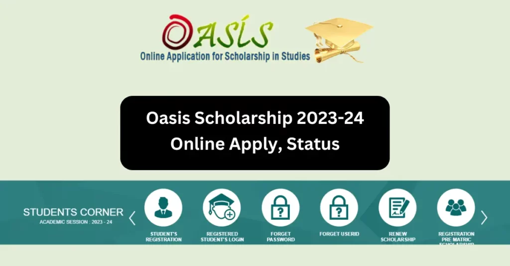 Oasis Scholarship 2024 Status Check